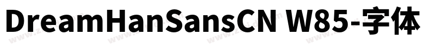 DreamHanSansCN W85字体转换